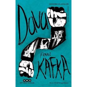 Dava - Bruno Schulzun Sonsözüyle - Franz Kafka