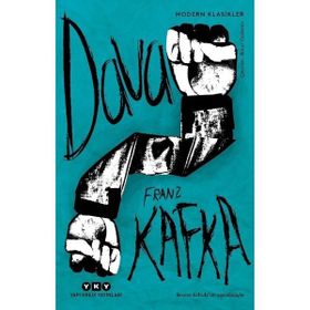 Dava - Bruno Schulzun Sonsözüyle - Franz Kafka