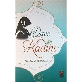 Dava Kadını - Ebu Musab El Muhacir