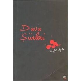 Dava Şiirleri - Galip Ayata