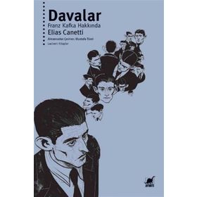 Davalar - Franz Kafka Hakkında - Elias Canetti