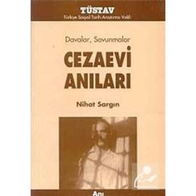 DAVALAR SAVUNMALAR CEZAEVI ANILARI - NIHAT SARGIN