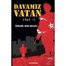 Davamız Vatan - İsmail Kocakaya