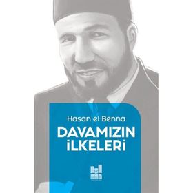 Davamızın İlkeleri Hasan El-Benna