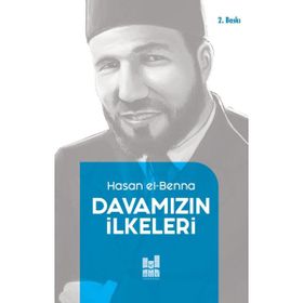 Davamızın İlkeleri Hasan El-Benna