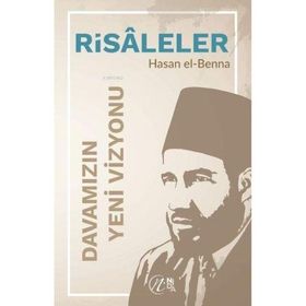 Davamızın Yeni Vizyonu - Hasan el-Benna
