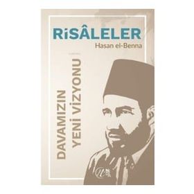 Davamızın Yeni Vizyonu - Hasan el-Benna