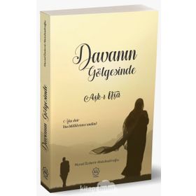 Davanın Gölgesinde - Murad Özdemir Abdulkadiroğlu
