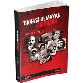 DAVASI OLMAYAN ADAM DEĞİLDİR - AHMET ÖZCAN