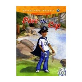 DAVE THE COP +CD (SOUNDS GREAT READERS-3) - CASEY MALARCHER