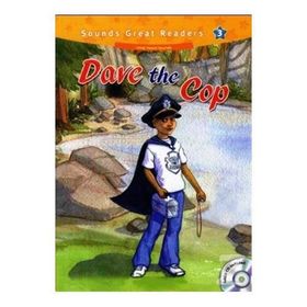 DAVE THE COP +CD (SOUNDS GREAT READERS-3) - CASEY MALARCHER
