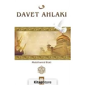 DAVET AHLAKI - ABDÜLHAMİD BILALI