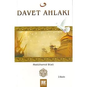 DAVET AHLAKI - ABDÜLHAMİD BILALI