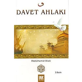 DAVET AHLAKI - ABDÜLHAMİD BILALI