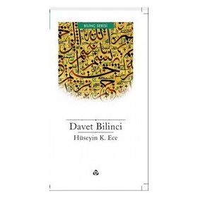 Davet Bilinci - Hüseyin K. Ece