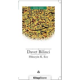 Davet Bilinci - Hüseyin K. Ece