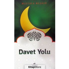 Davet Yolu - Mustafa Meşhur