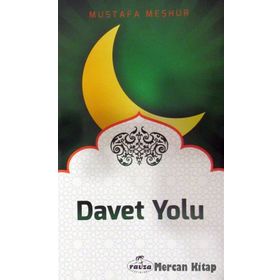 Davet Yolu - Mustafa Meşhur