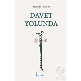 Davet Yolunda - Abdullatif Mermer