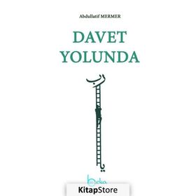 Davet Yolunda - Abdullatif Mermer