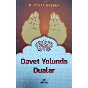 Davet Yolunda Dualar - Mustafa Meşhur