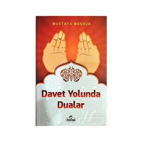 Davet Yolunda Dualar - Mustafa Meşhur