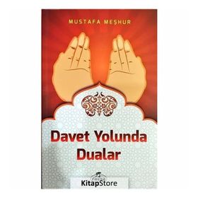 Davet Yolunda Dualar - Mustafa Meşhur