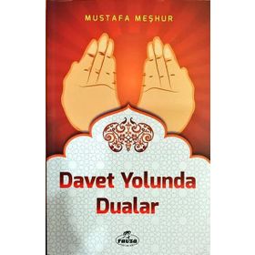 Davet Yolunda Dualar - Mustafa Meşhur