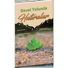 Davet Yolunda Hatıralar - Mehmet Akbaş