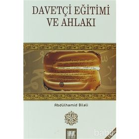 DAVETÇİ EĞİTİM VE AHLAKI - VAHDETTIN İNCİ