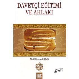 DAVETÇİ EĞİTİM VE AHLAKI - VAHDETTIN İNCİ