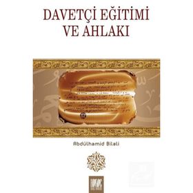 DAVETÇİ EĞİTİM VE AHLAKI - VAHDETTIN İNCİ