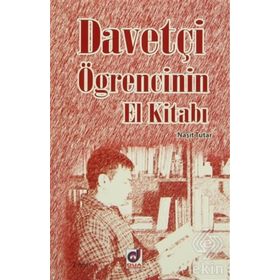 DAVETÇI ÖĞRENCININ EL KITABI - NAŞIT TUTAR
