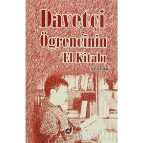 DAVETÇI ÖĞRENCININ EL KITABI - NAŞIT TUTAR