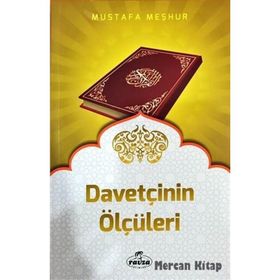 Davetçinin Ölçüleri - Mustafa Meşhur