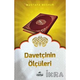 Davetçinin Ölçüleri - Mustafa Meşhur