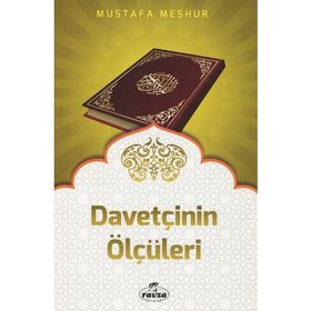 Davetçinin Ölçüleri - Mustafa Meşhur