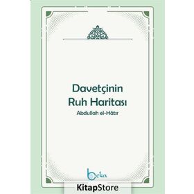 Davetçinin Ruh Haritası - Dr. Abdullah El Hatır