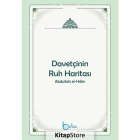 Davetçinin Ruh Haritası - Dr. Abdullah El Hatır