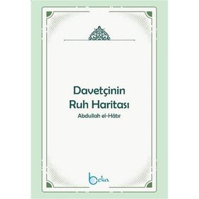 Davetçinin Ruh Haritası - Dr. Abdullah El Hatır
