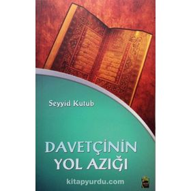 Davetçinin Yol Azığı - Mustafa Meşhur