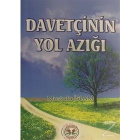 Davetçinin Yol Azığı - Mustafa Meşhur