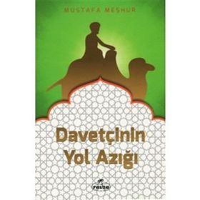 Davetçinin Yol Azığı - Mustafa Meşhur