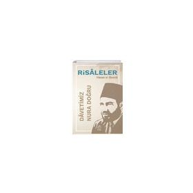 Davetimiz Nura Doğru Risaleler - Hasan El Benna