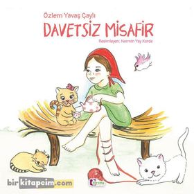 DAVETSIZ MISAFIR - AYŞE TURLA