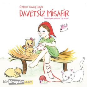 DAVETSIZ MISAFIR - AYŞE TURLA