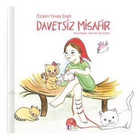 DAVETSIZ MISAFIR - AYŞE TURLA