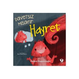 Davetsiz Misafir Hayret - Turkuvaz Çocuk