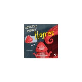 Davetsiz Misafir Hayret - Turkuvaz Çocuk