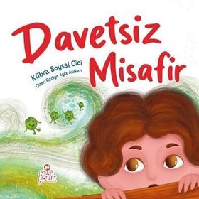Davetsiz Misafir - Kübra Soysal Cici